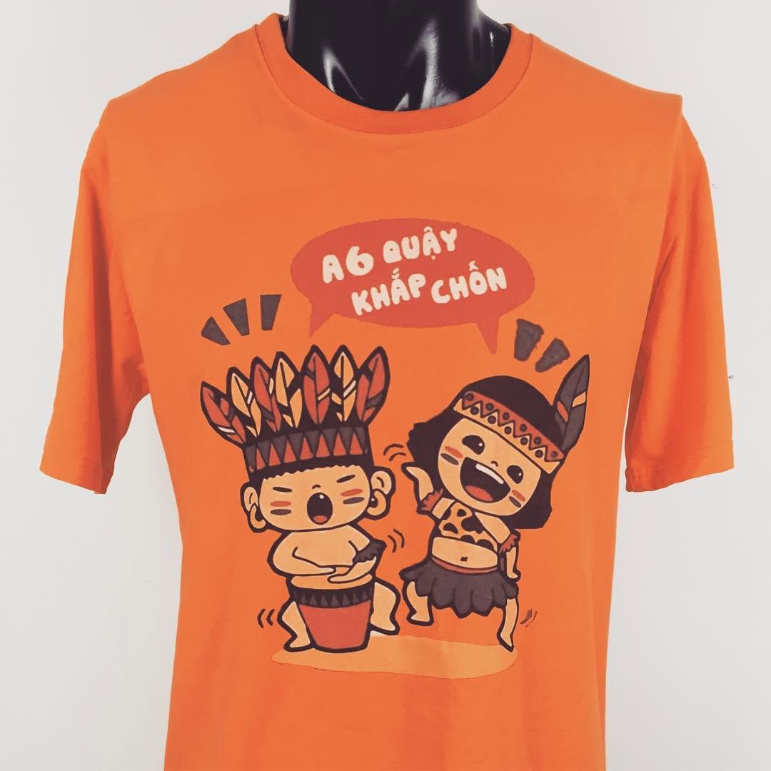 A6 quậy khắp chốn #inaotheoyeucau #aothuntuthietke #customtshirt