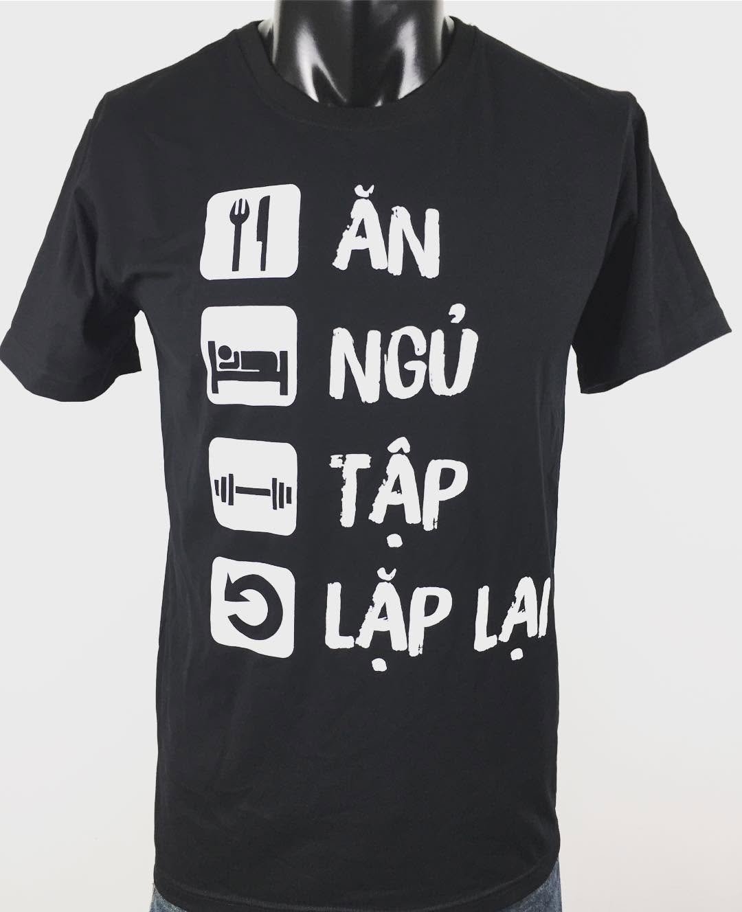 Ăn ngủ tập lặp lại #customtshirt #inaotheoyeucau #aothuntuthietke #workout