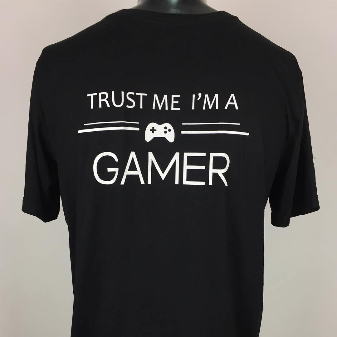 Trust me i'm a #gamer #inaotheoyeucau #customtshirt #aothuntuthietke